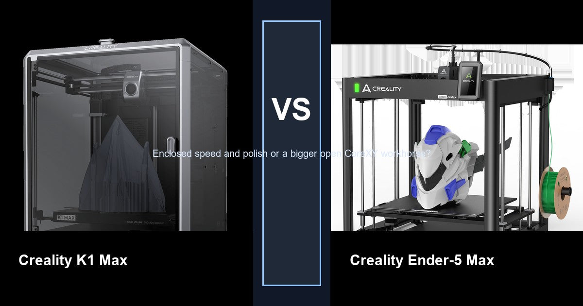 Creality K1 Max vs Creality Ender-5 Max comparison hero image