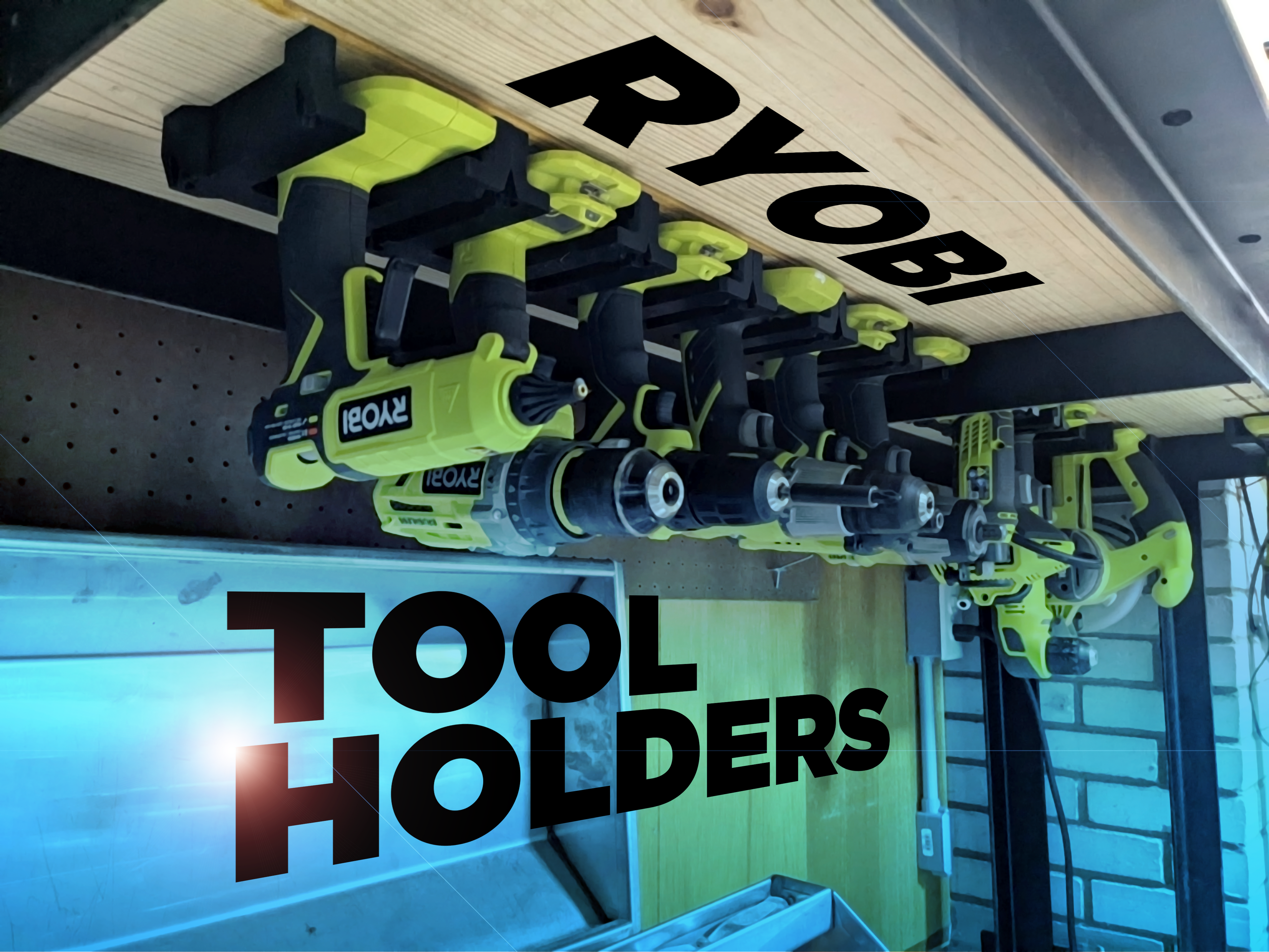 3D printed Ryobi tool holders mounted for drills and drivers in a workshop storage setup
