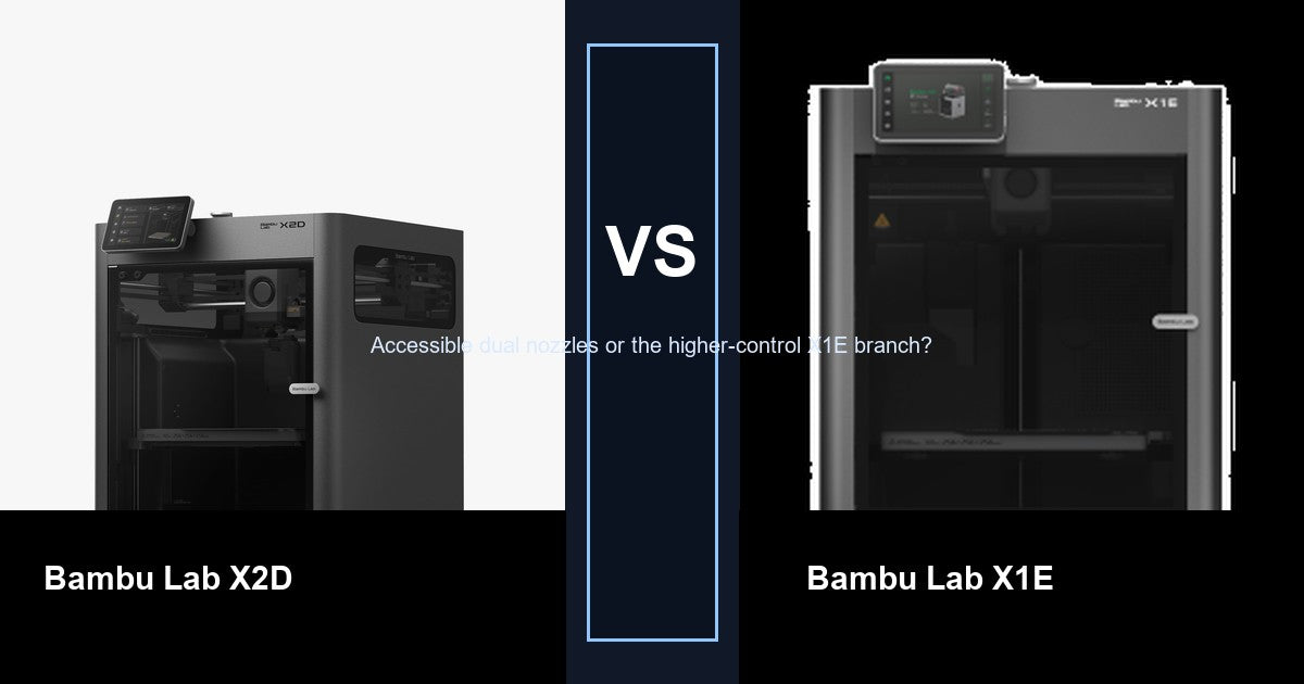 Bambu Lab X2D vs Bambu Lab X1E comparison hero image