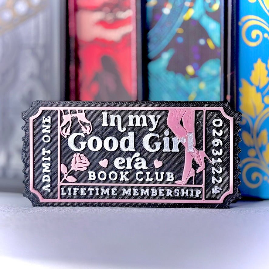 3D Printed In My Good Girl Era Shelf Ticket