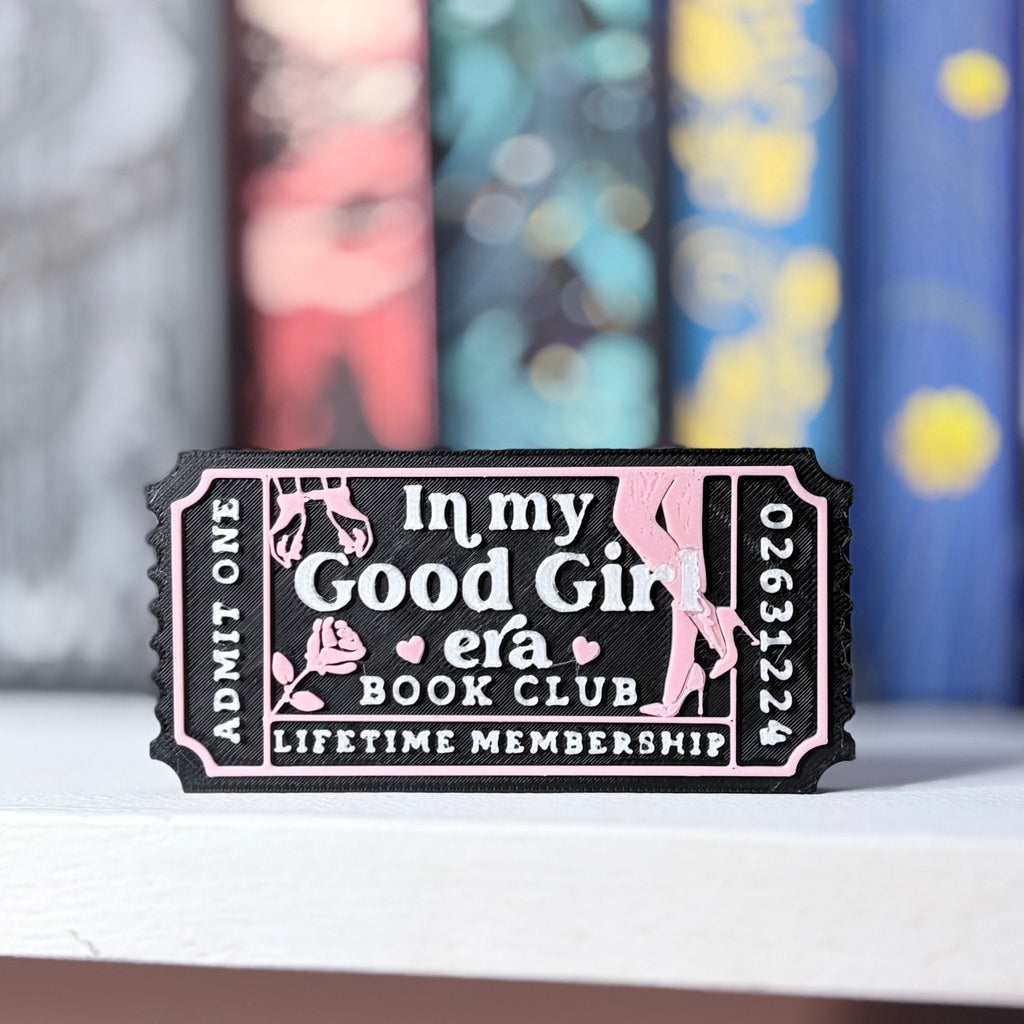 3D Printed In My Good Girl Era Shelf Ticket