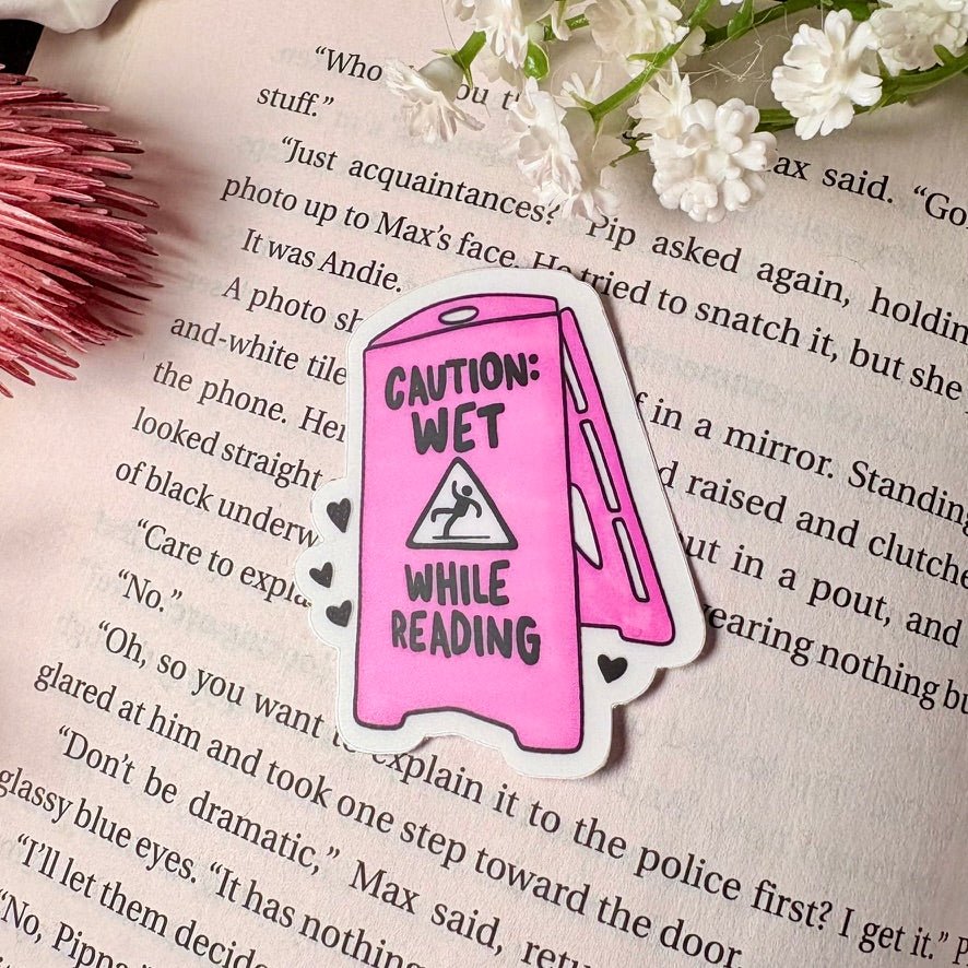Caution: Wet While Reading Smut 2 inch Matte Sticker