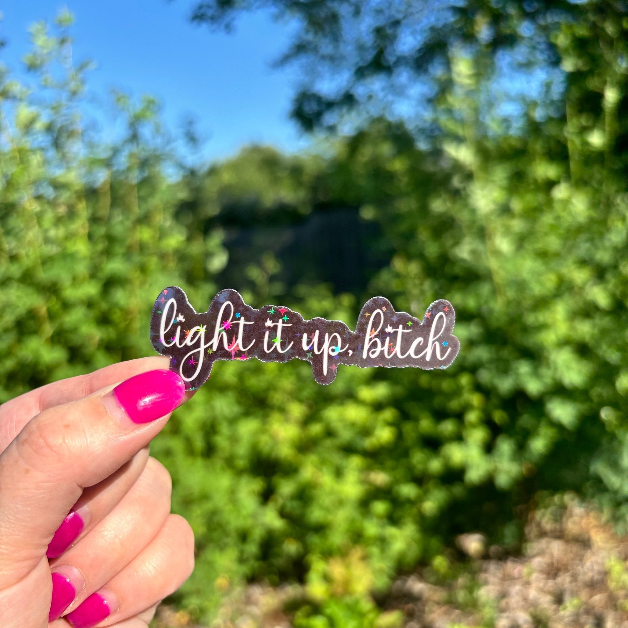 Crescent City Light it Up Bitch Sticker