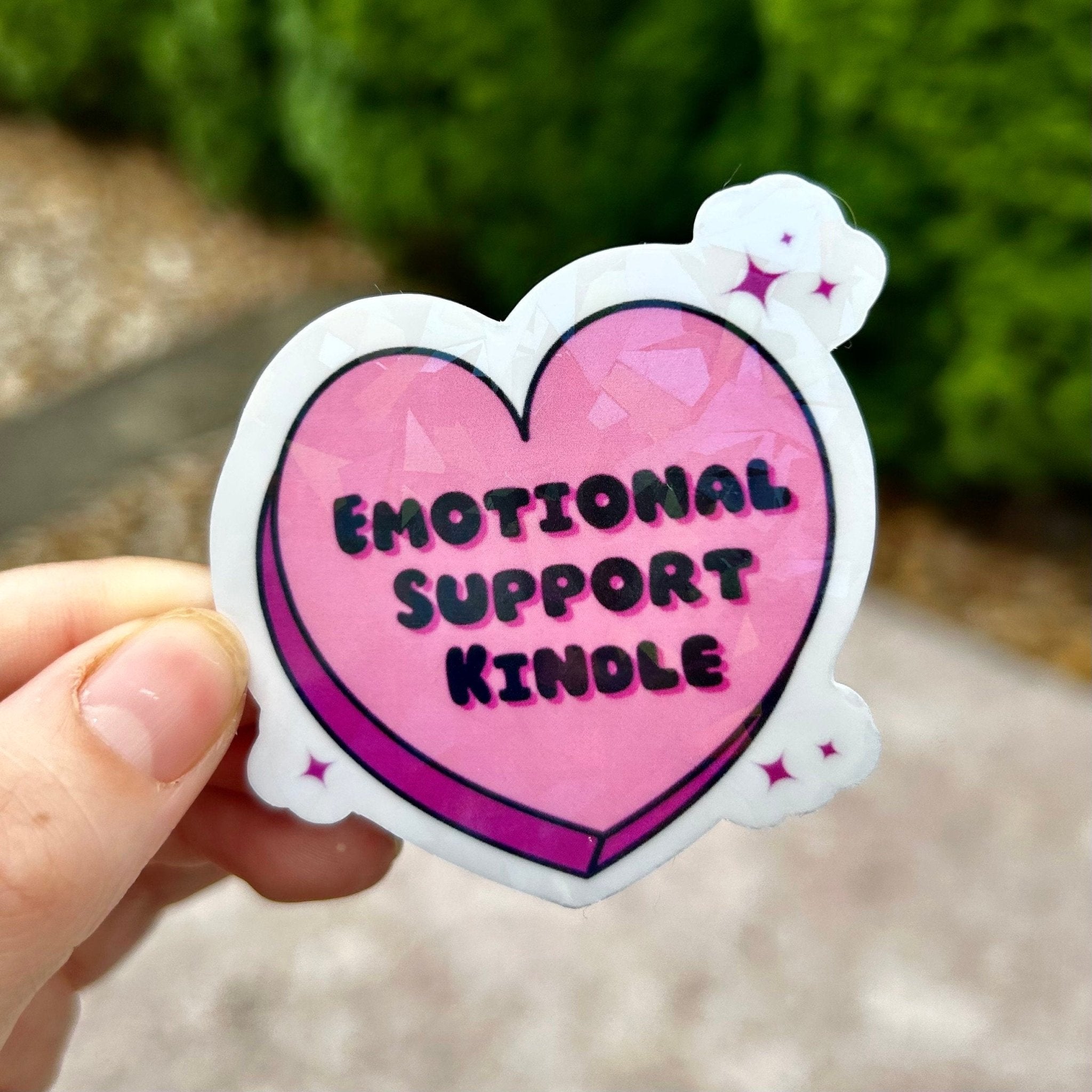 Emotional Support Kindle Sticker
