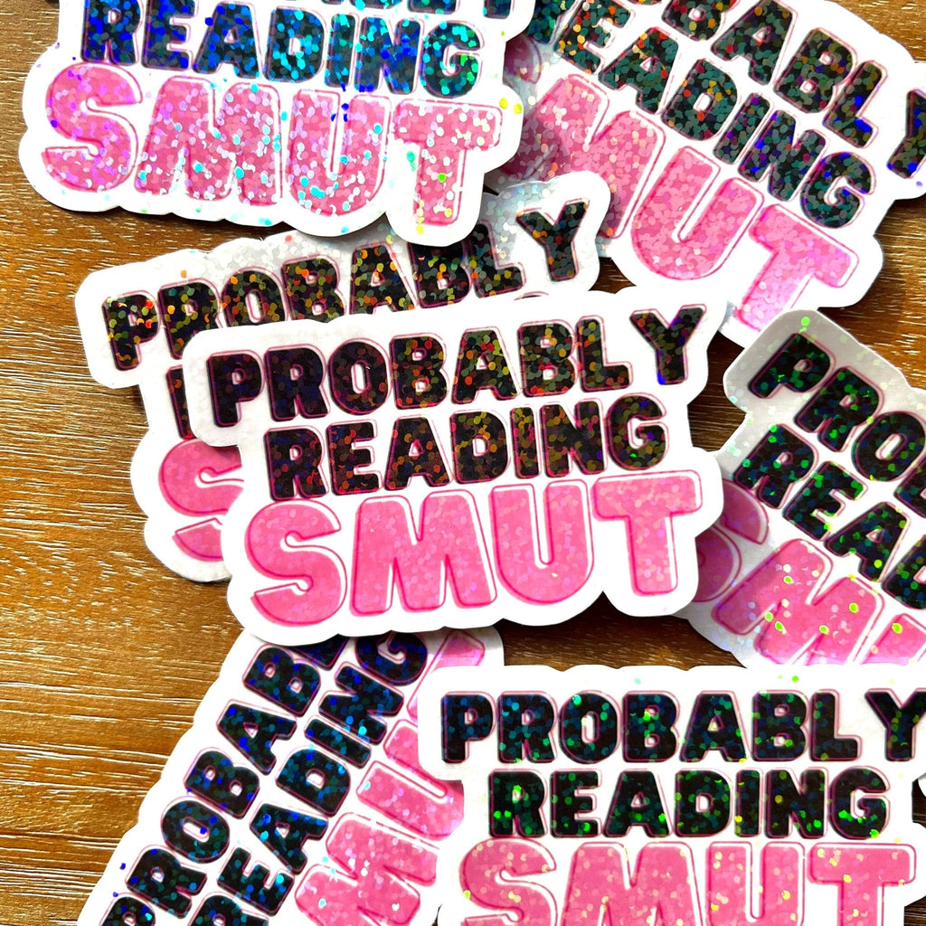 Probably Reading Smut Words Sticker