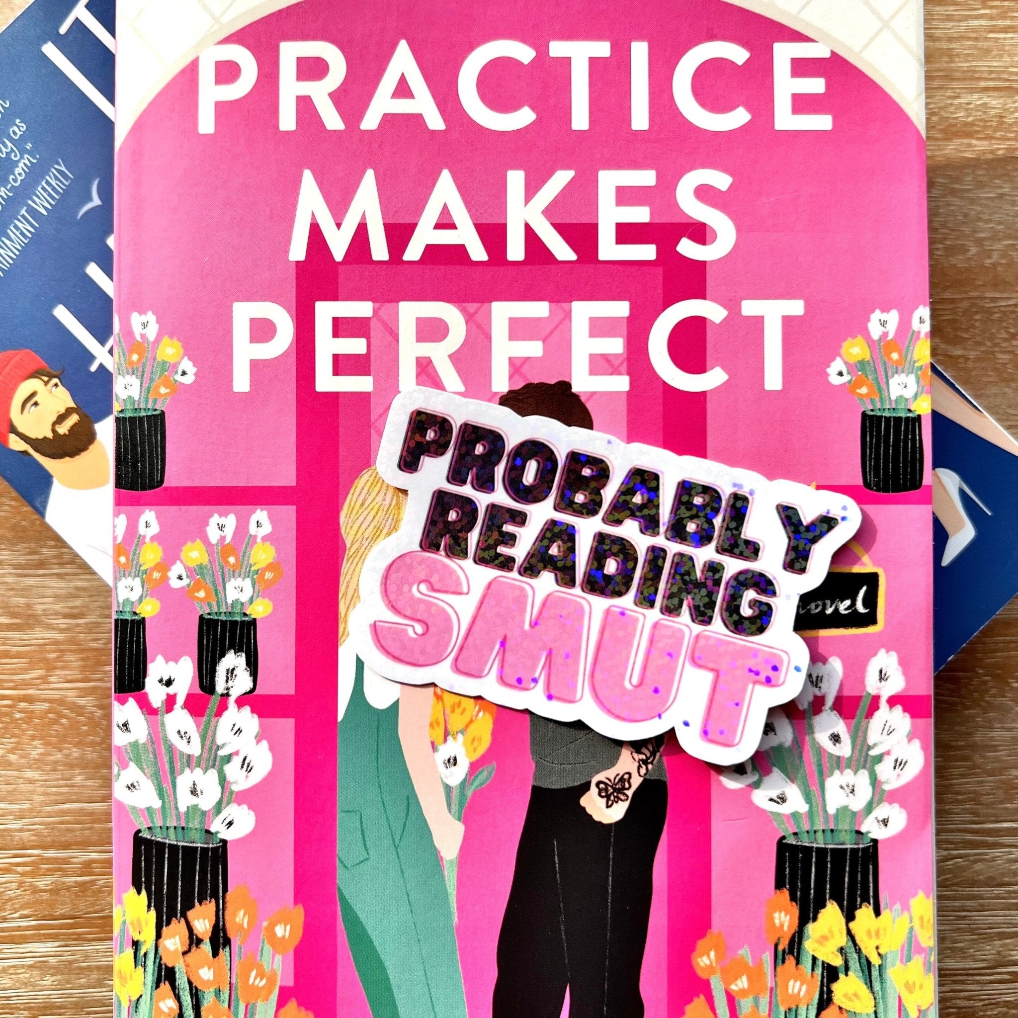 Probably Reading Smut Words Sticker