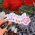 Sorta Sweet Sorta Smutty Crushed Glitter Sticker